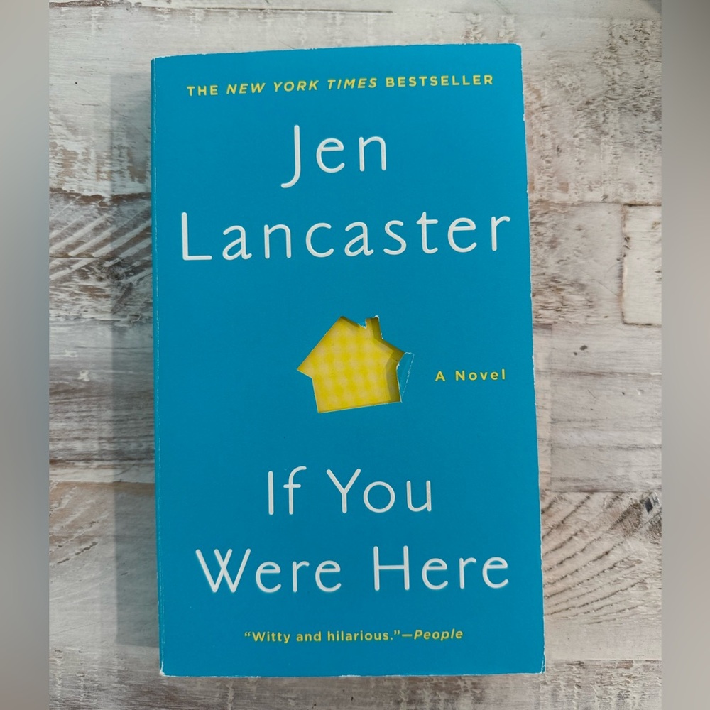 If You Were Here novel by Jen Lancaster